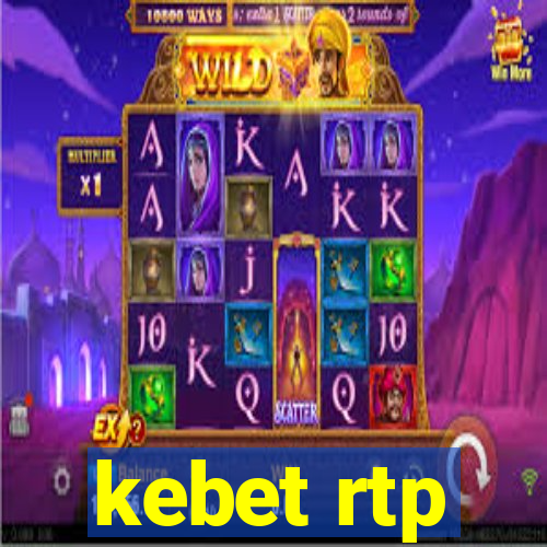 kebet rtp